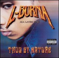 L-Burna - Thug By Nature lyrics