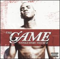 The Game - Untold Story, Vol. 2 lyrics