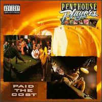 Penthouse Players Clique - Paid the Cost lyrics
