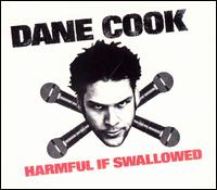 Dane Cook - Harmful If Swallowed [live] lyrics