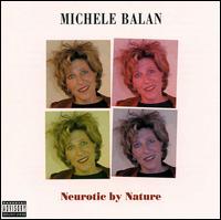 Michele Balan - Neurotic by Nature [live] lyrics