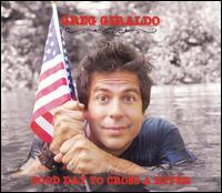 Greg Giraldo - Good Day to Cross a River lyrics