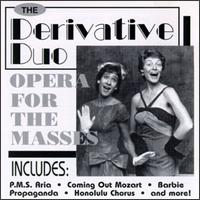 Derivative Duo - Opera for the Masses lyrics