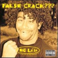 Bu La'ia - False Crack lyrics
