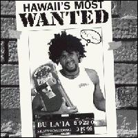 Bu La'ia - Hawaii's Most Wanted lyrics
