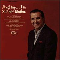 Ed McMahon - And Me...I'm Ed McMahon lyrics