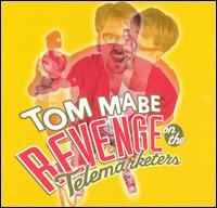 Tom Mabe - Revenge on the Telemarketers, Round One lyrics