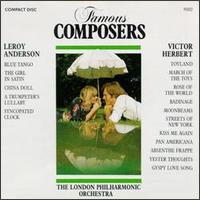 London Philharmonic Orchestra - Famous Composers: Leroy Anderson/Victor Herbert lyrics
