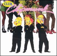 The Chipmunks - Club Chipmunk: The Dance Mixes lyrics