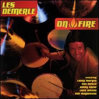 Les DeMerle - On Fire lyrics