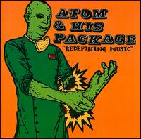 Atom and His Package - Redefining Music lyrics