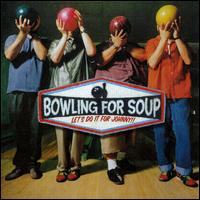 Bowling for Soup - Let's Do It for Johnny! lyrics