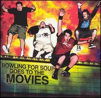 Bowling for Soup - Bowling for Soup Goes to the Movies lyrics