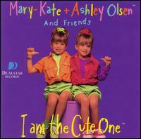 Mary-Kate and Ashley Olsen - I Am the Cute One lyrics