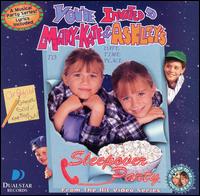 Mary-Kate and Ashley Olsen - You're Invited to a Sleepover Party lyrics