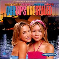 Mary-Kate and Ashley Olsen - Our Lips Are Sealed lyrics