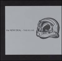 The New Deal - This Is Live lyrics