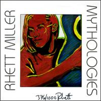 Rhett Miller - Mythologies lyrics