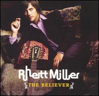 Rhett Miller - The Believer lyrics