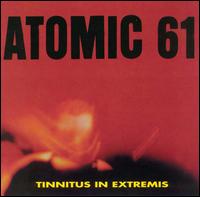 Atomic 61 - Tinnitus in Extremis lyrics