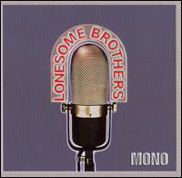 Lonesome Brothers - Mono [live] lyrics