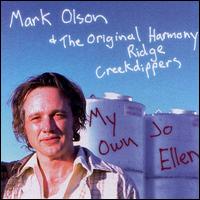 Mark Olson - My Own Jo Ellen lyrics