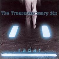 Transmissionary Six - Radar lyrics