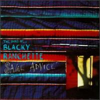Band of Blacky Ranchette - Sage Advice lyrics