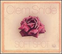 Clem Snide - Soft Spot lyrics