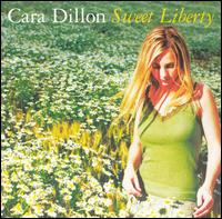 Cara Dillon - Sweet Liberty lyrics