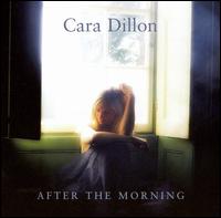 Cara Dillon - After the Morning lyrics