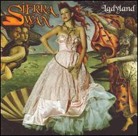 Sierra Swan - Ladyland lyrics
