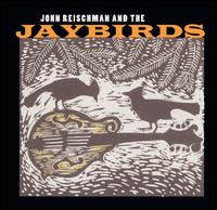 John Reischman - John Reischman and the Jaybirds lyrics