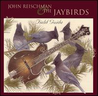 John Reischman - Field Guide lyrics