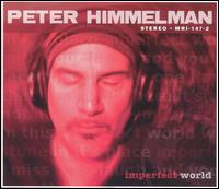 Peter Himmelman - Imperfect World lyrics