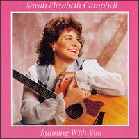 Sarah Elizabeth Campbell - Running with You lyrics
