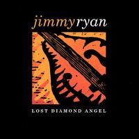 Jim Ryan - Lost Diamond Angel lyrics