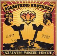 Deadstring Brothers - Starving Winter Report lyrics