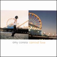 Amy Correia - Carnival Love lyrics