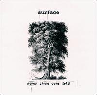 Surface - Seventimesoverfold lyrics