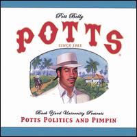 Pottbelly - Potts, Politics & Pimpin lyrics
