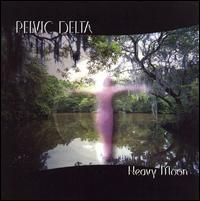 Pelvic Delta - Heavy Moon lyrics