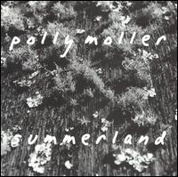 Polly Moller - Summerland lyrics