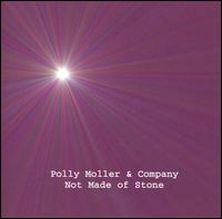 Polly Moller - Not Made of Stone lyrics