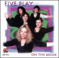 Five Play - On the Brink lyrics