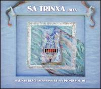 Sin Plomo - Sa Trinxa: Salinas Beach Sessions 07 lyrics
