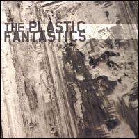 The Plastic Fantastics - Side a lyrics