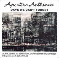 Apostolos Anthimos - Days We Can't Forget lyrics