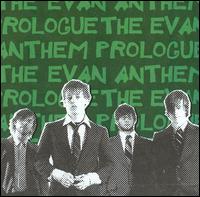 The Evan Anthem - Prologue lyrics