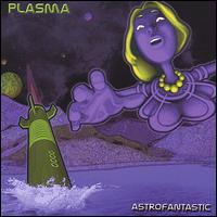 Plasma - Astrofantastic lyrics